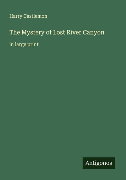 Produktbild: The Mystery of Lost River Canyon