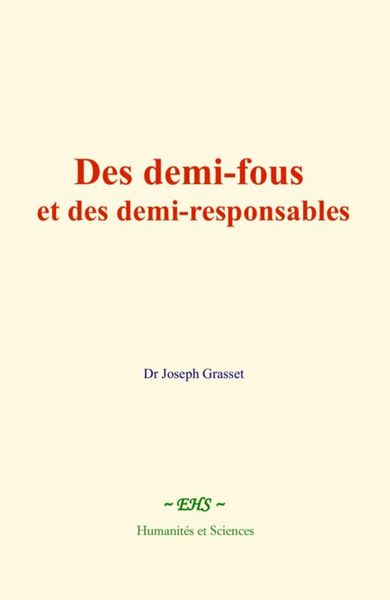 Produktbild: Des demi-fous et des demi-responsables