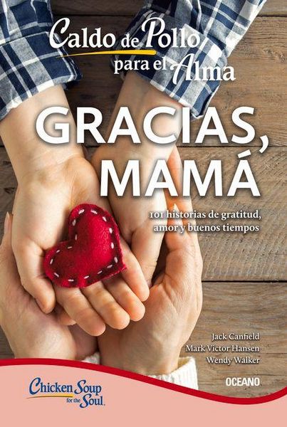 Produktbild: Caldo de Pollo Para El Alma. Gracias, Mam&aacute;
