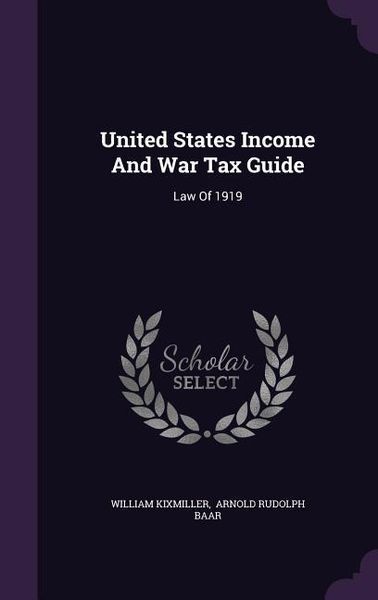 Produktbild: United States Income And War Tax Guide