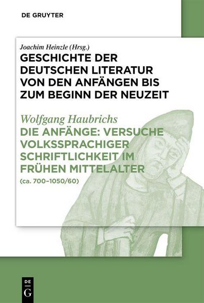 Produktbild: Die Anf&auml;nge: Versuche volkssprachiger Schriftlichkeit im fr&uuml;hen Mittelalter