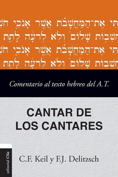 Produktbild: El Comentario Al Texto Hebreo del Antiguo Testamento - Cantar de Los Cantares