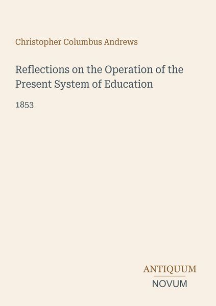 Produktbild: Reflections on the Operation of the Present System of Education