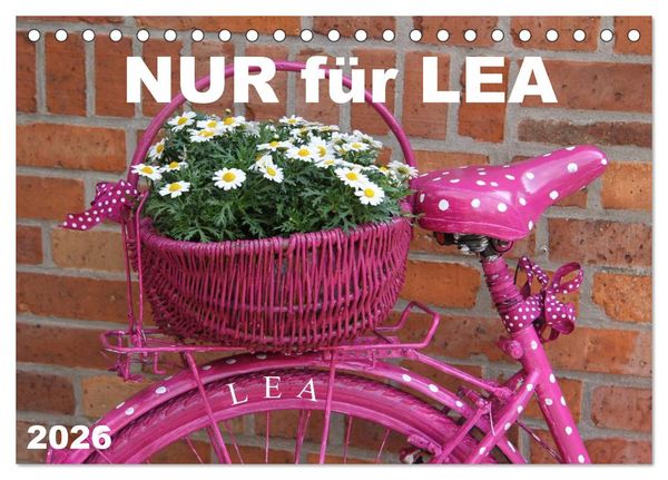 Produktbild: Nur f&uuml;r LEA (Tischkalender 2026 DIN A5 quer), CALVENDO Monatskalender