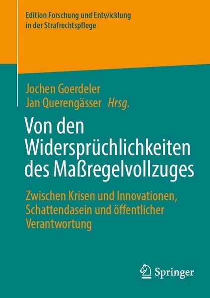 Produktbild: Von den Widerspr&uuml;chlichkeiten des Ma&szlig;regelvollzuges