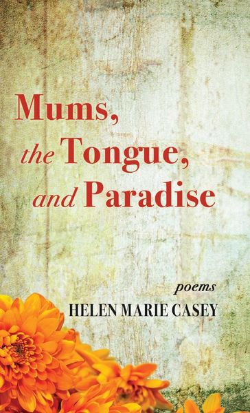 Produktbild: Mums, the Tongue, and Paradise