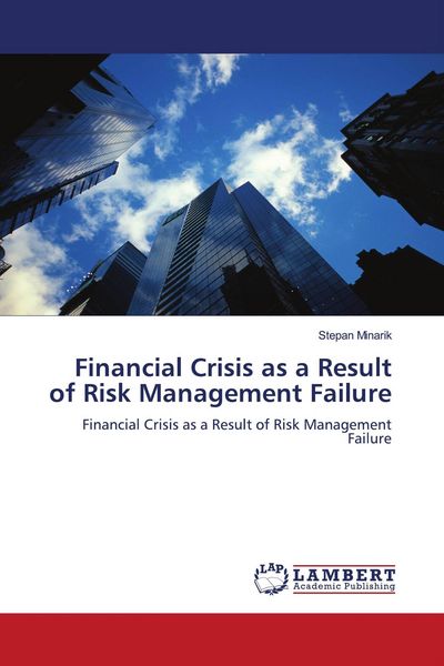 Produktbild: Financial Crisis as a Result of Risk Management Failure