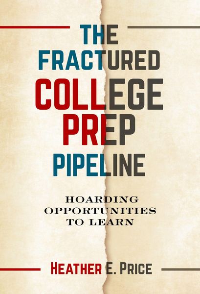 Produktbild: The Fractured College Prep Pipeline