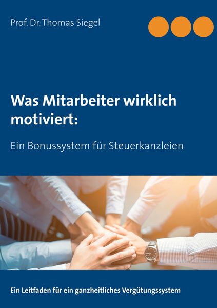 Produktbild: Was Mitarbeiter wirklich motiviert: