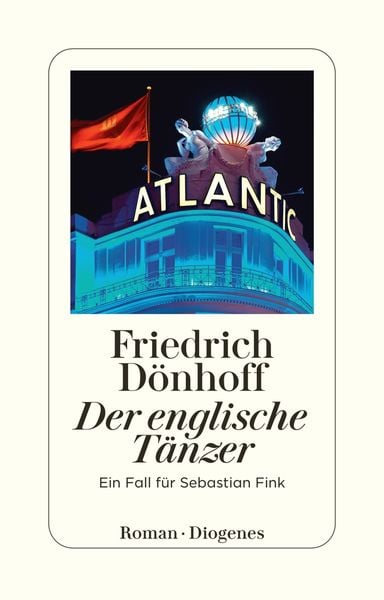 Der englische Tänzer / Ein Fall für Sebastian Fink Band 2
