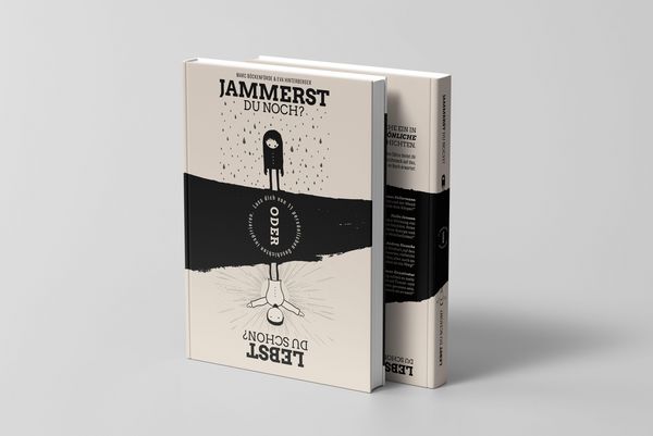 Produktbild: Jammerst du noch oder lebst du schon?