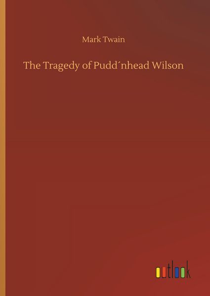 Produktbild: The Tragedy of Pudd&acute;nhead Wilson