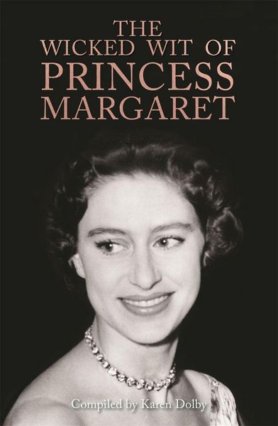 Produktbild: The Wicked Wit of Princess Margaret
