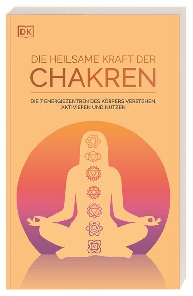 Produktbild: Die heilsame Kraft der Chakren
