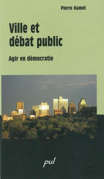 Produktbild: Ville et debat public : Agir en democratie