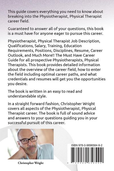 Produktbild: Physiotherapist, Physical Therapist. Job Description, Qualifications, Salary, Training, Education Requirements, Positions, Disciplines, Resume, Career