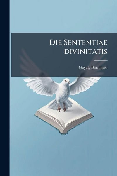 Produktbild: Die Sententiae divinitatis