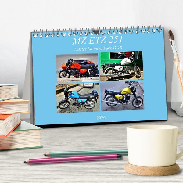 Produktbild: MZ ETZ 251 - Letztes Motorrad der DDR (Tischkalender 2026 DIN A5 quer), CALVENDO Monatskalender