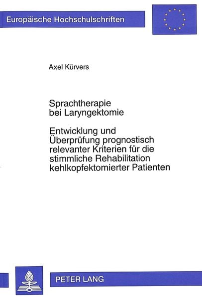 Produktbild: K&uuml;rvers, A: Sprachtherapie bei Laryngektomie. Entwicklung un