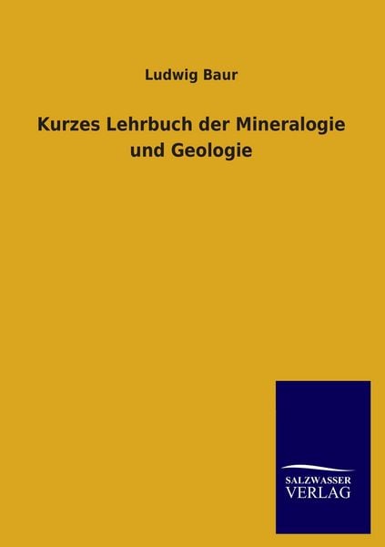 Produktbild: Kurzes Lehrbuch der Mineralogie und Geologie