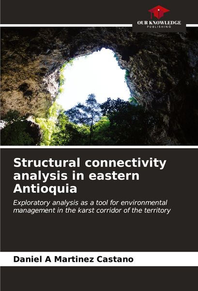 Produktbild: Structural connectivity analysis in eastern Antioquia