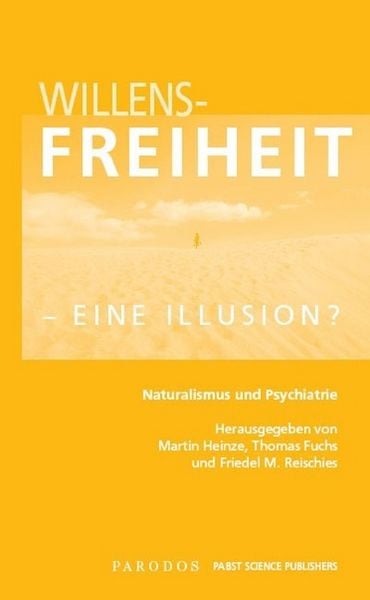 Produktbild: Willensfreiheit - eine Illusion?