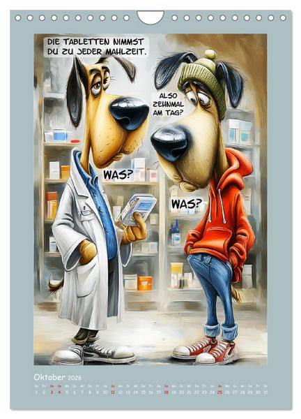 Produktbild: Hundstage. Bissiger Humor vom Feinsten (Wandkalender 2026 DIN A4 hoch), CALVENDO Monatskalender