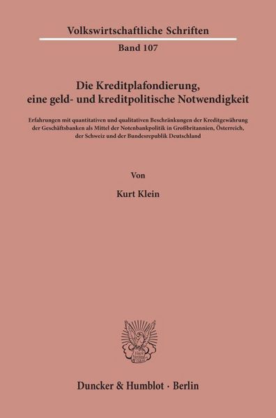 Produktbild: Die Kreditplafondierung, eine geld- und kreditpolitische Notwendigkeit.
