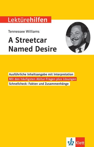 Klett Lektürehilfen Tennessee Williams, A Streetcar Named Desire, Taschenbuch von , Klett Lerntraining bei PONS Langenscheidt GmbH, 978-3-12-923154-8
