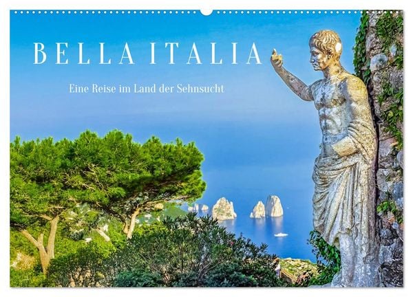 Produktbild: Bella Italia - Eine Reise im Land der Sehnsucht (Wandkalender 2026 DIN A2 quer), CALVENDO Monatskalender