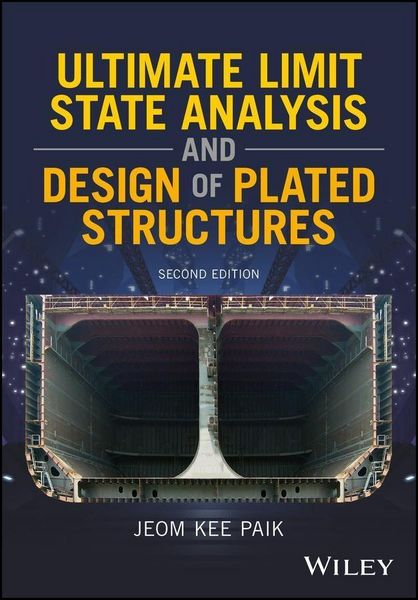 Produktbild: Ultimate Limit State Analysis and Design of Plated Structures