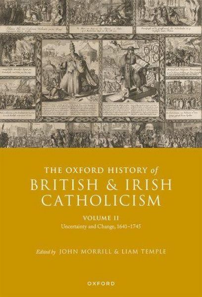 Produktbild: The Oxford History of British and Irish Catholicism, Volume II