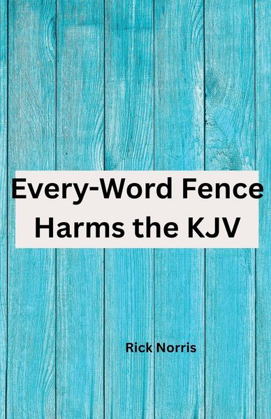 Produktbild: Every-Word Fence Harms the KJV
