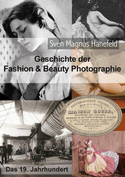 Produktbild: Geschichte der Fashion & Beauty Photographie