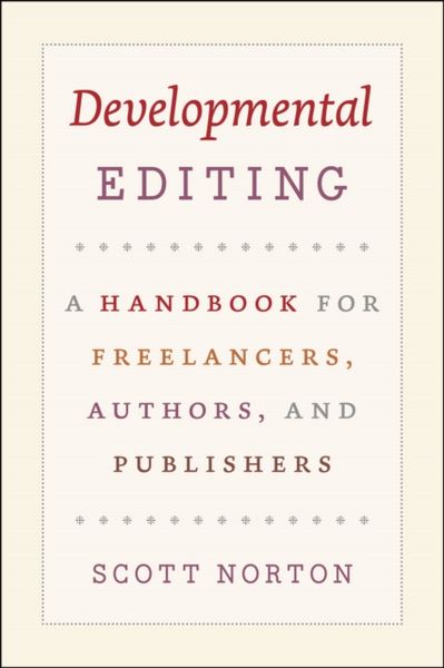 Produktbild: Norton, S: Developmental Editing - A Handbook for Freelancer