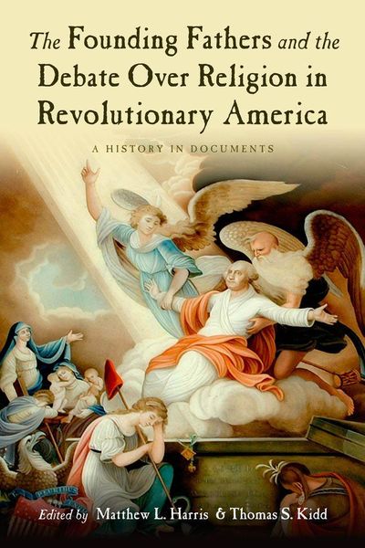 Produktbild: The Founding Fathers and the Debate over Religion in Revolutionary America