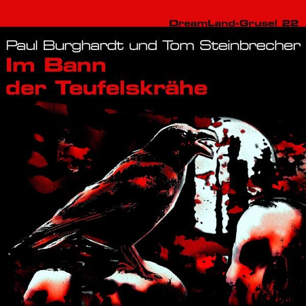 Im Bann der Teufelskrähe - Paul Burghardt , Tom Steinbrecher, Audio, 4260507149589
