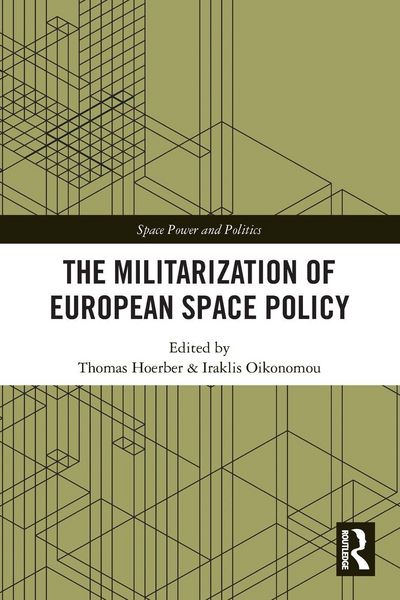 Produktbild: The Militarization of European Space Policy