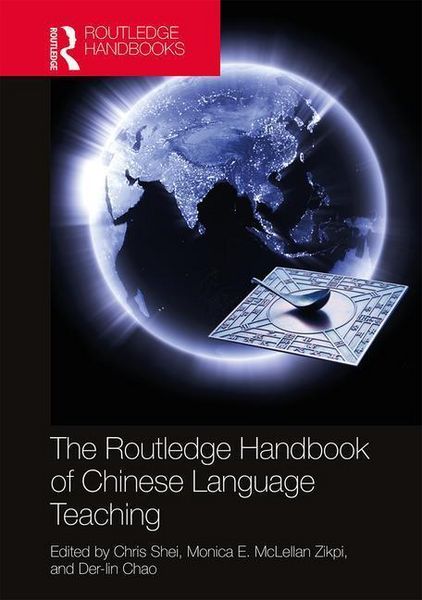Produktbild: Shei, C: The Routledge Handbook of Chinese Language Teaching