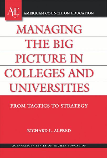 Produktbild: Managing the Big Picture in Colleges and Universities
