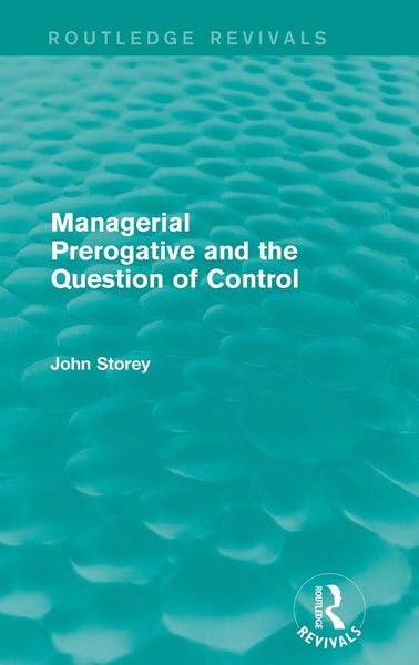 Produktbild: Managerial Prerogative and the Question of Control (Routledge Revivals)