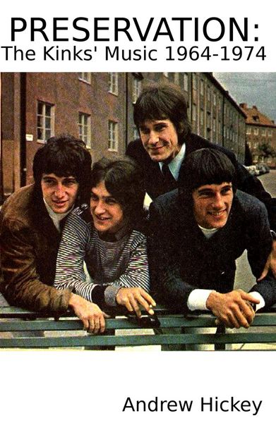 Produktbild: Preservation: The Kinks' Music 1964-74 (Guides to Music)