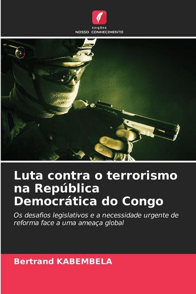 Produktbild: Luta contra o terrorismo na Rep&uacute;blica Democr&aacute;tica do Congo