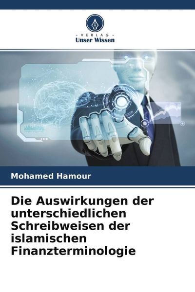 Produktbild: Die Auswirkungen der unterschiedlichen Schreibweisen der islamischen Finanzterminologie