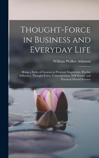 Produktbild: Thought-Force in Business and Everyday Life