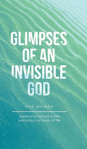 Produktbild: Glimpses of an Invisible God for Women