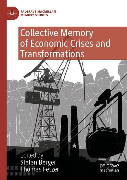 Produktbild: Collective Memory of Economic Crises and Transformations