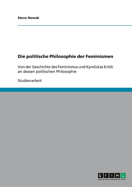 Produktbild: Die politische Philosophie der Feminismen