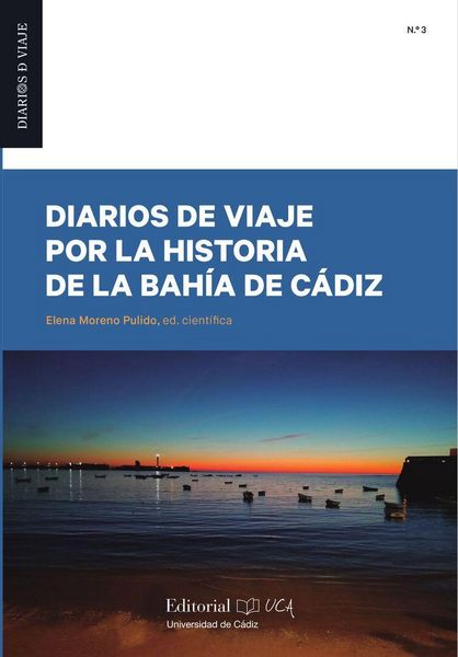Produktbild: Diarios de viaje por la historia de la bah&iacute;a de C&aacute;diz