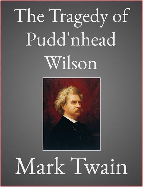 Produktbild: The Tragedy of Pudd'nhead Wilson